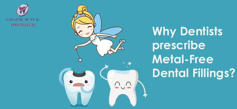 Why Dentist Prescribe metal-free fillings