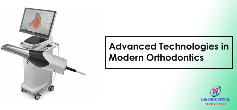 Advanced technologies in modern orthodontics