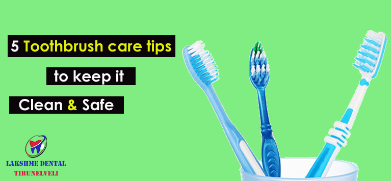 Toothbrush Care Tips
