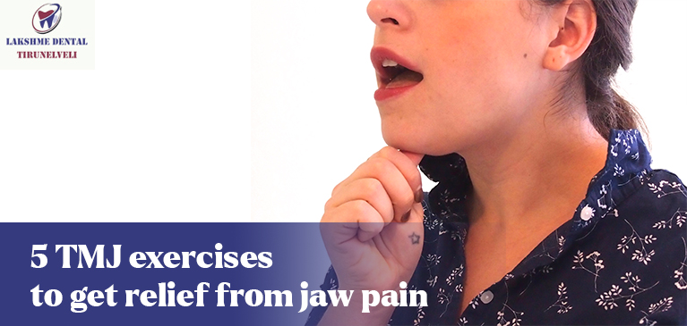 5 TMJ exercises to get relief from jaw pain