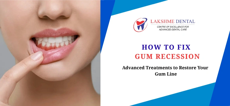 How to fix gum recession